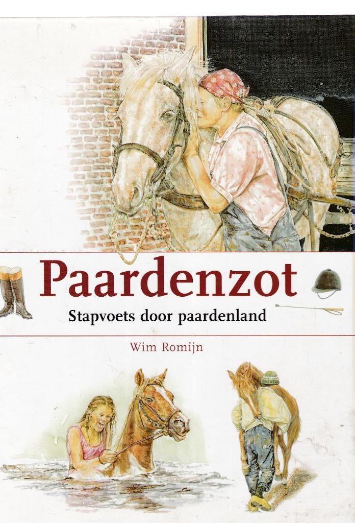Wim Romijn; Paardenzot; stapvoets door paardenland, Ophalen of Verzenden, Zo goed als nieuw