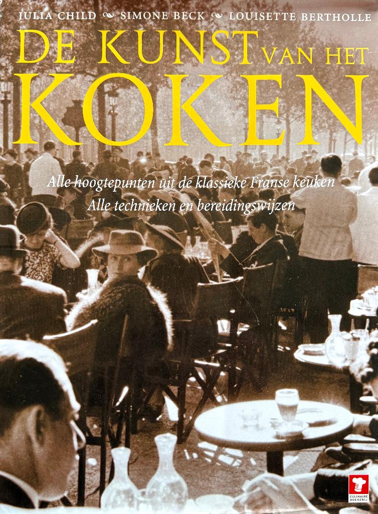 De kunst van het koken - Julia Child e.a., Boeken, Kookboeken, Ophalen of Verzenden, Zo goed als nieuw, Frankrijk