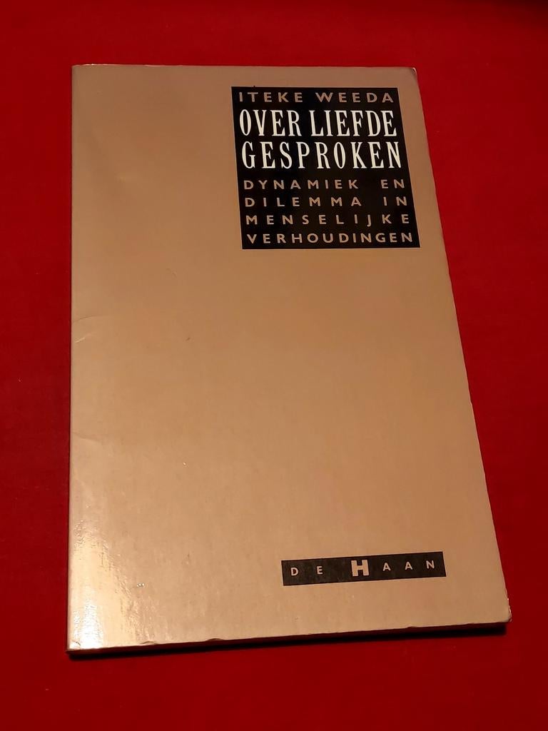 GESIGNEERD Over liefde gesproken. Iteke Weeda. 1987., Ophalen of Verzenden, Gelezen