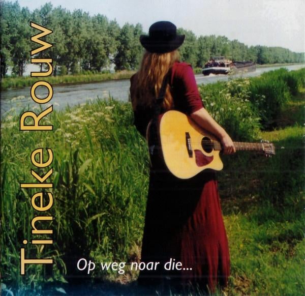 Tineke Rouw – Op Weg Noar Die..., Ophalen of Verzenden, Gebruikt, Levenslied of Smartlap