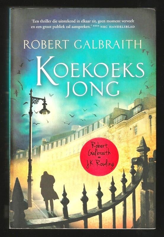 KOEKOEKSJONG - door Robert Galbraith (= J.K. Rowling), Ophalen of Verzenden, Zo goed als nieuw