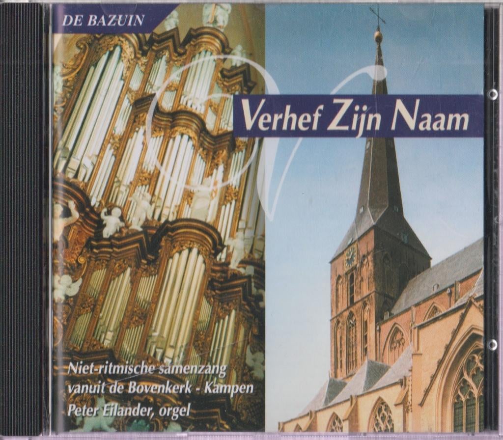 CD - Peter Eilander - Verhef Zijn Naam, Ophalen of Verzenden, Classicisme, Gebruikt, Kamermuziek