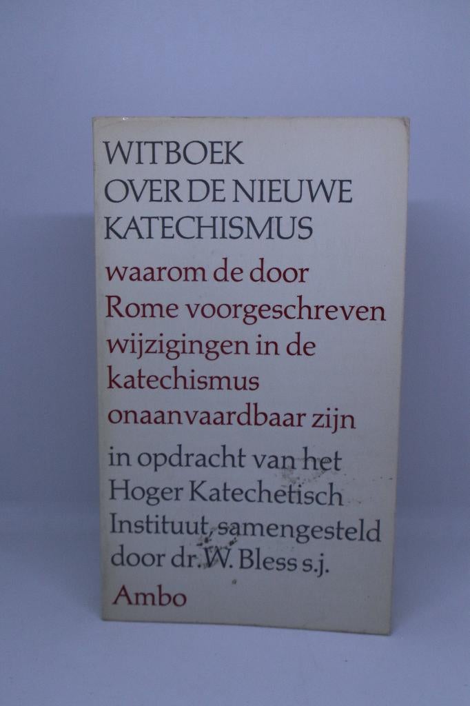 Witboek over de nieuwe katechismus - W. Bless, Boeken, Godsdienst en Theologie, Ophalen of Verzenden, Gelezen
