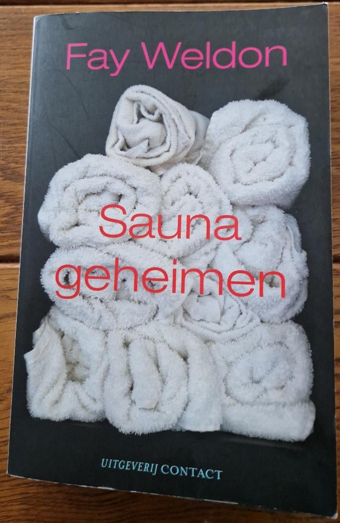 Boek Sauna geheimen van Fay Weldon, Ophalen of Verzenden, Gelezen, Fay Weldon