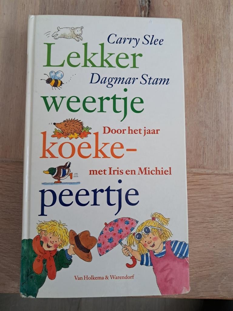 Carry Slee - Lekker weertje koekepeertje. Ophalen., Boeken, Fictie algemeen, Carry Slee, Ophalen, Gelezen