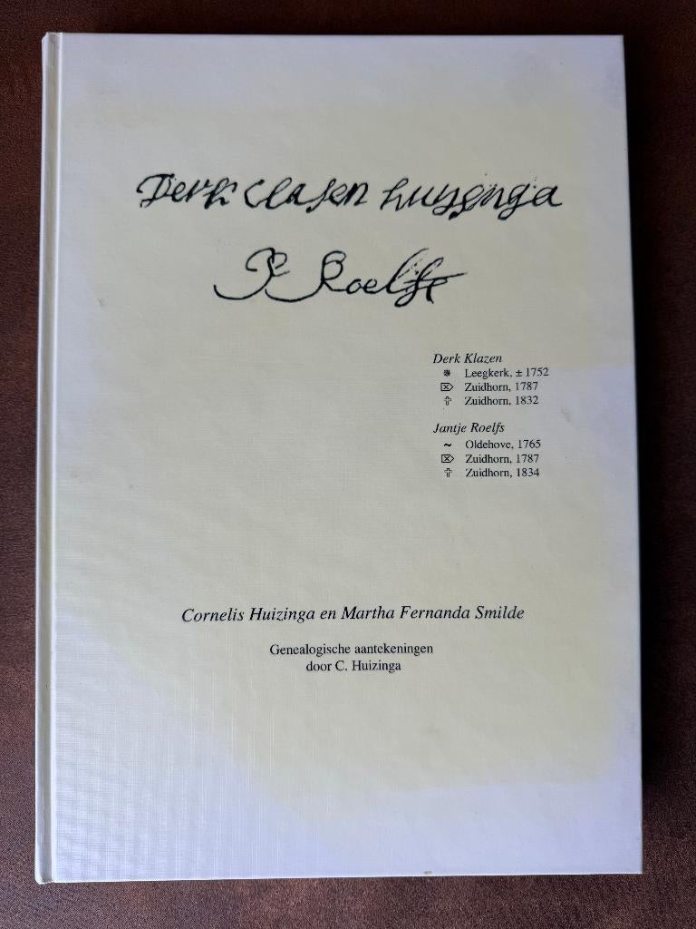 Huizinga & Smilde Genealogie - Groningen Heerenveen ZELDZAAM, Ophalen of Verzenden, 20e eeuw of later, Gelezen