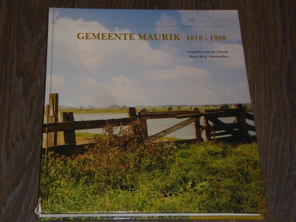GEMEENTE MAURIK 1818 - 1998, Boeken, Geschiedenis | Stad en Regio, Zo goed als nieuw, 19e eeuw, Verzenden