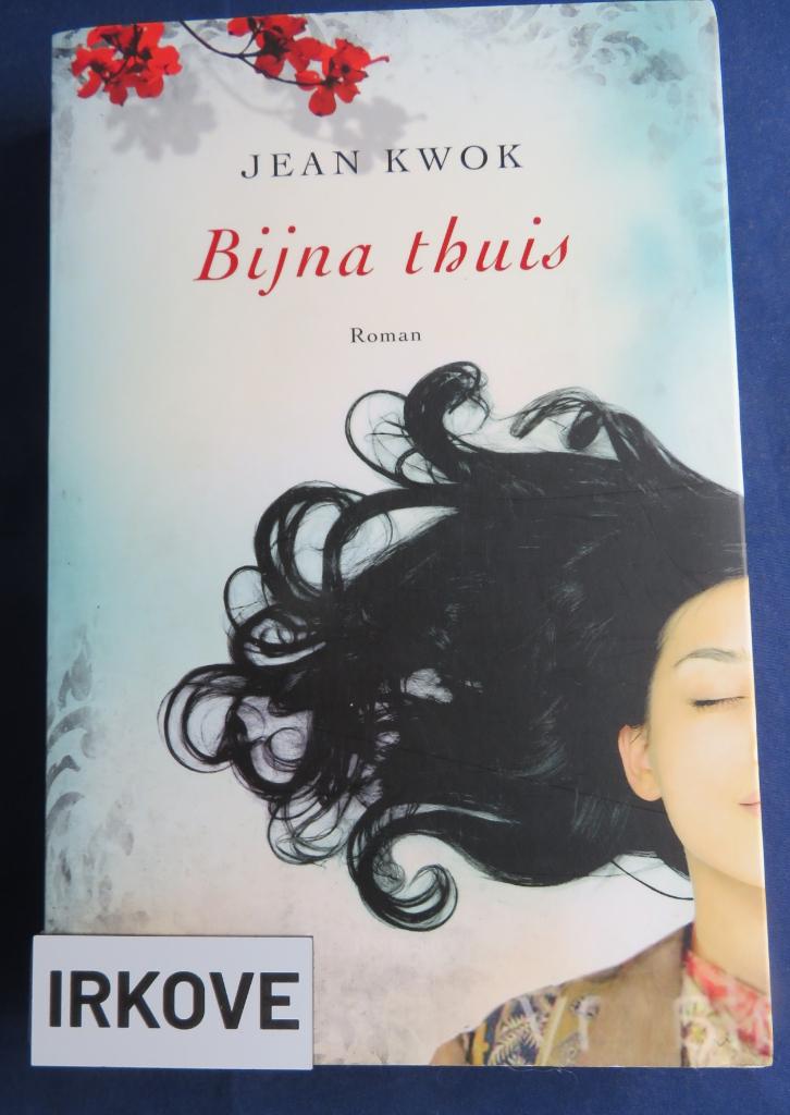 BIJNA THUIS * Jean Kwok *, Verzenden, Nieuw, Jean Kwok, Amerika