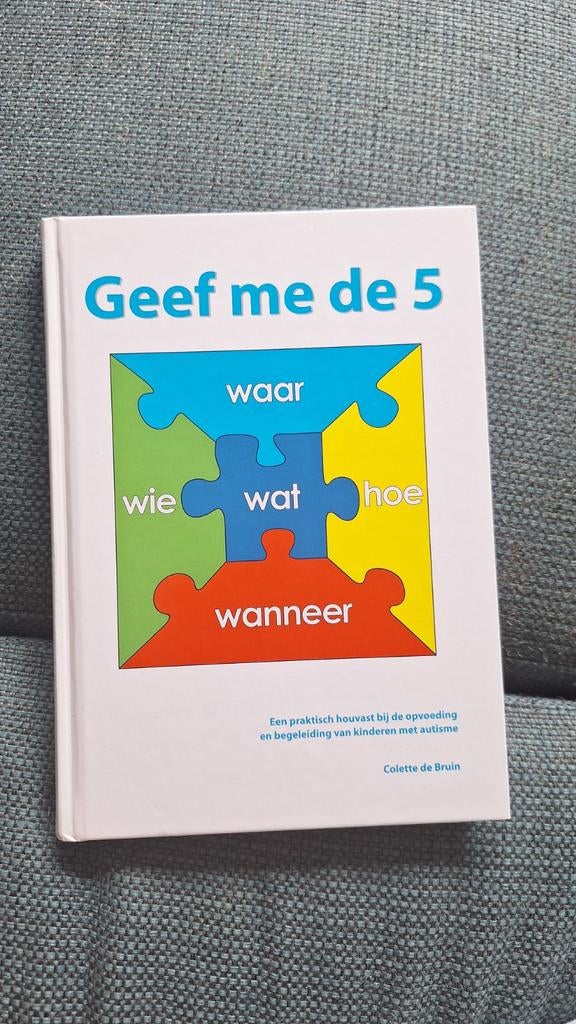 Colette de Bruin - Geef me de 5, Sociale wetenschap, Ophalen of Verzenden, Zo goed als nieuw, Colette de Bruin