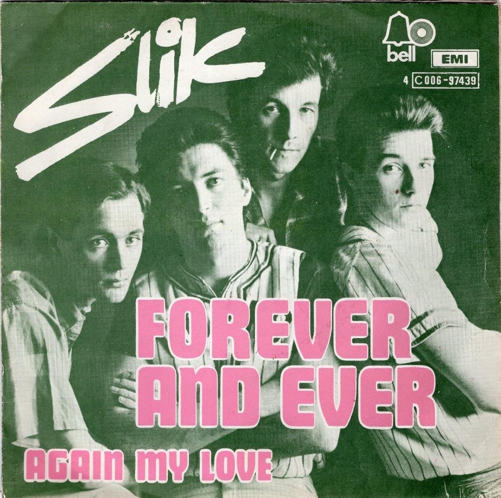 SLIK  -  Forever and ever, Gebruikt, 7 inch, Single, Ophalen of Verzenden