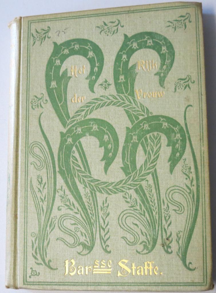 Staffe, Baronesse   ---   Het Rijk der Vrouw, Ophalen of Verzenden, Gelezen, Baronesse Staffe