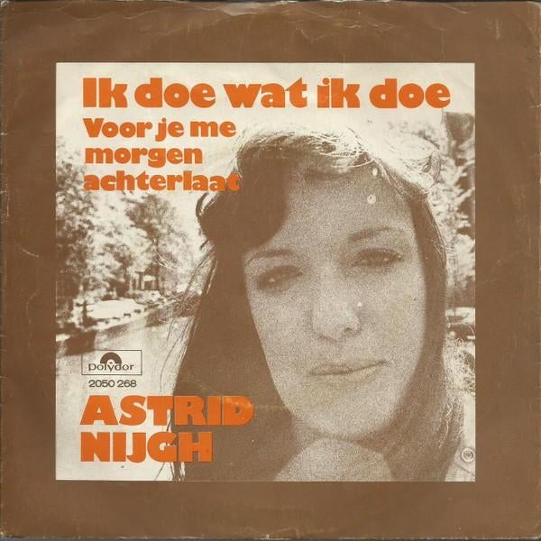 Astrid Nijgh - Ik doe wat ik doe / single, Ophalen of Verzenden, Gebruikt, Overige formaten, Levenslied of Smartlap