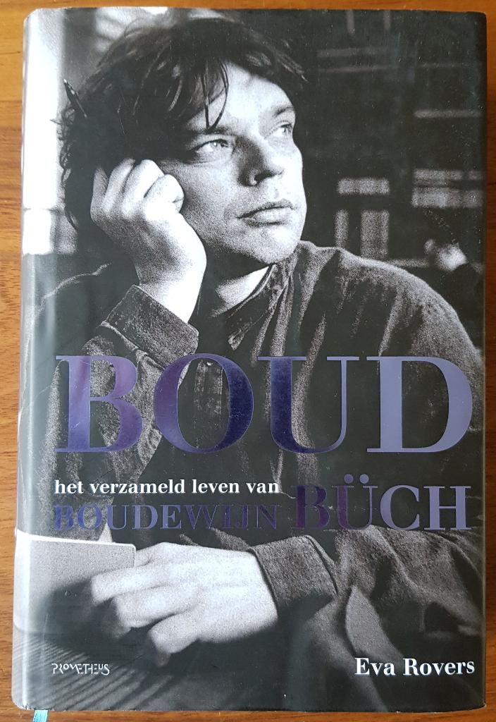 Boud - Eva Rovers - Het verzameld leven van Boudewijn Buch, Ophalen of Verzenden, Zo goed als nieuw, Eva Rovers