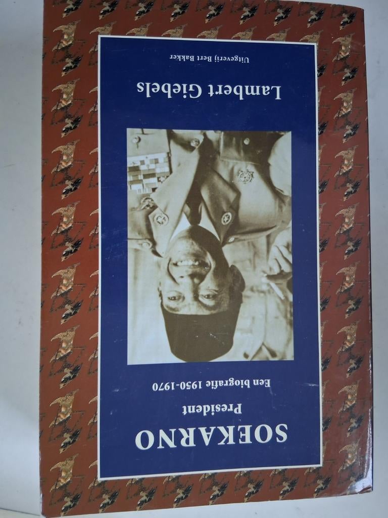 Soekarno Biografie - Lambert Giebels, Boeken, Ophalen of Verzenden, Zo goed als nieuw, Lambert Giebels, Politiek