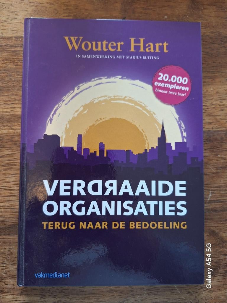Verdraaide Organisaties - Terug naar de bedoeling, Ophalen of Verzenden, Zo goed als nieuw, Management, Wouter Hart