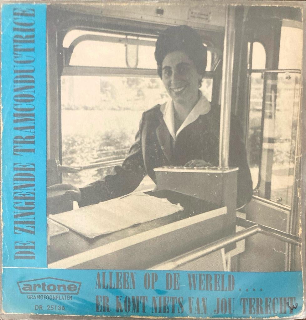 Zingende Tramconductrice, Alleen op de wereld, Gebruikt, 7 inch, Single, Ophalen of Verzenden