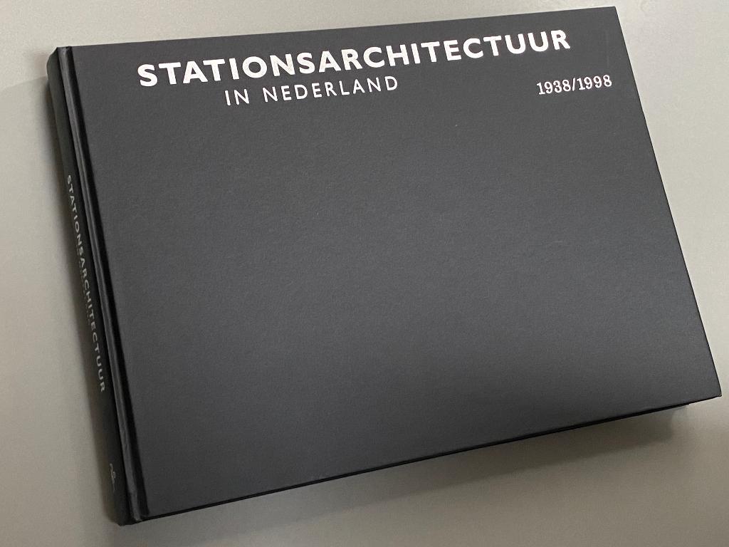 Stationsarchitectuur in Nederland 1938 / 1998, Ophalen of Verzenden, Zo goed als nieuw, Architectuur algemeen