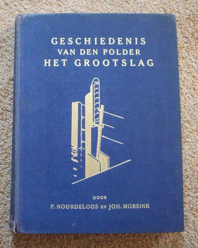 Geschiedenis van de polder het grootslag., Boeken, Geschiedenis | Stad en Regio, Ophalen of Verzenden, Gelezen