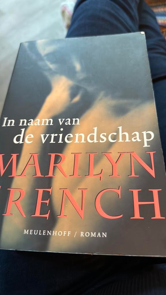Marilyn French - In naam van de vriendschap, Ophalen of Verzenden, Zo goed als nieuw, Marilyn French