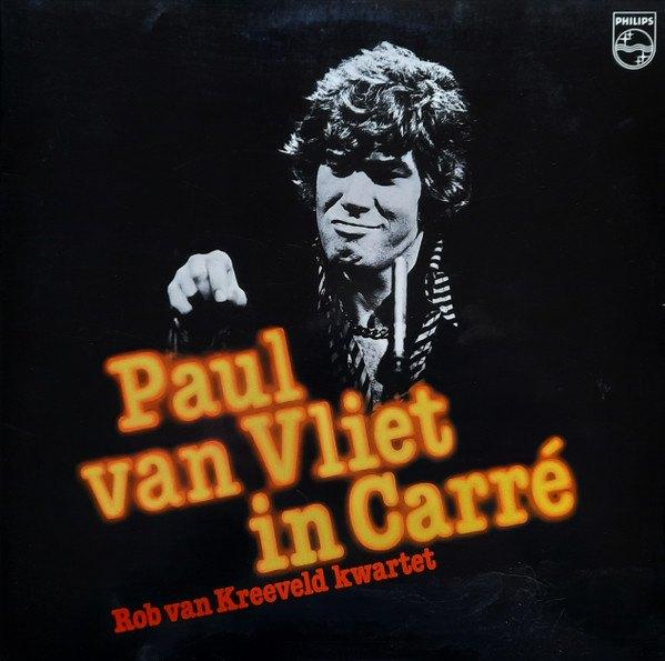 Nederlandstalig Paul van Vliet In Carré, Ophalen of Verzenden, 1960 tot 1980, Zo goed als nieuw, Overige formaten