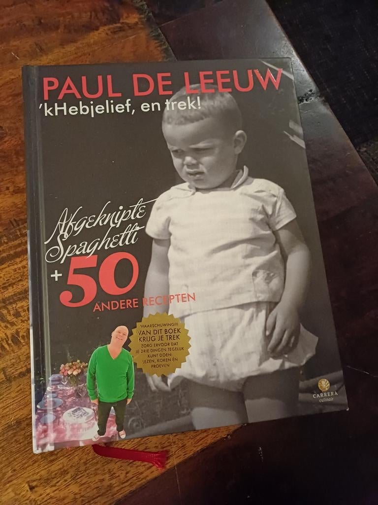 Paul de Leeuw - 'kHebjelief, en trek! (Gesigneerd), Boeken, Kookboeken, Zo goed als nieuw, Hoofdgerechten, Overige typen, Nederland en België