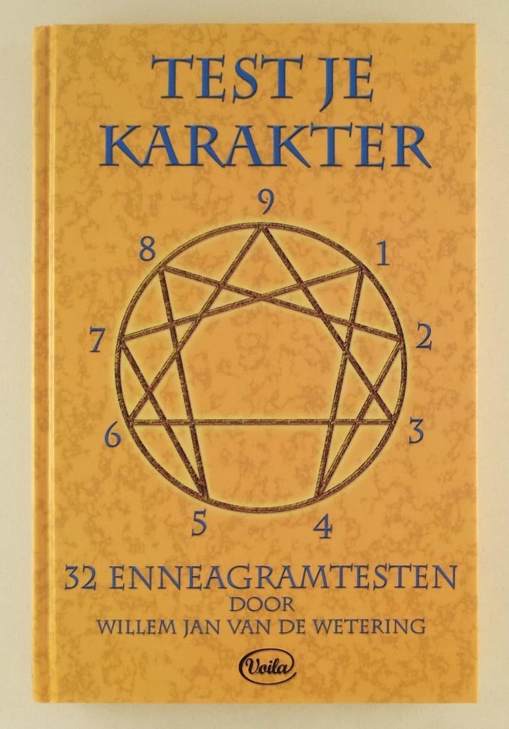 Wetering, Willem Jan van de - Test je karakter / 32 enneagra