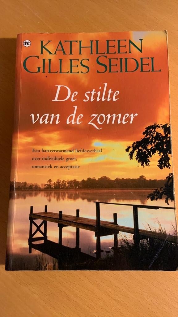 Kathleen Gilles Seidel - De stilte van de zomer, Ophalen of Verzenden