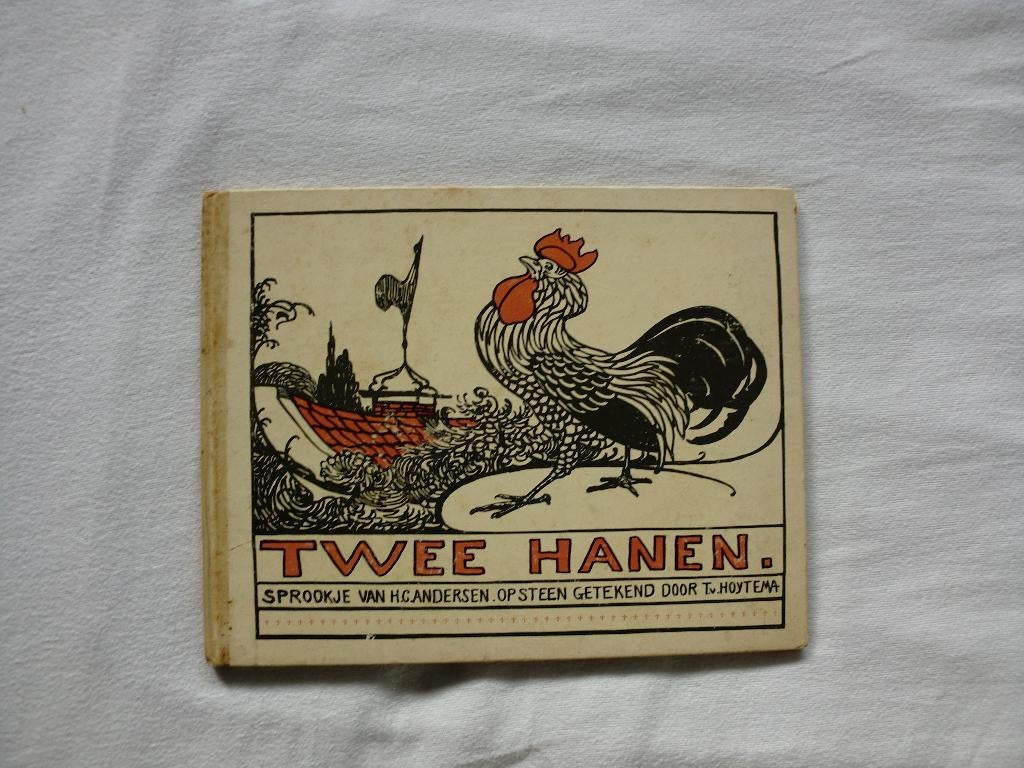 TWEE HANEN - H.C. Andersen / T. van Hoytema, Ophalen of Verzenden, H.C. Andersen / T. van Hoytema