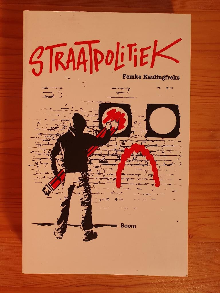 Straatpolitiek, Ophalen of Verzenden, Zo goed als nieuw, Femke Kaulingfreks, Politiek en Staatkunde