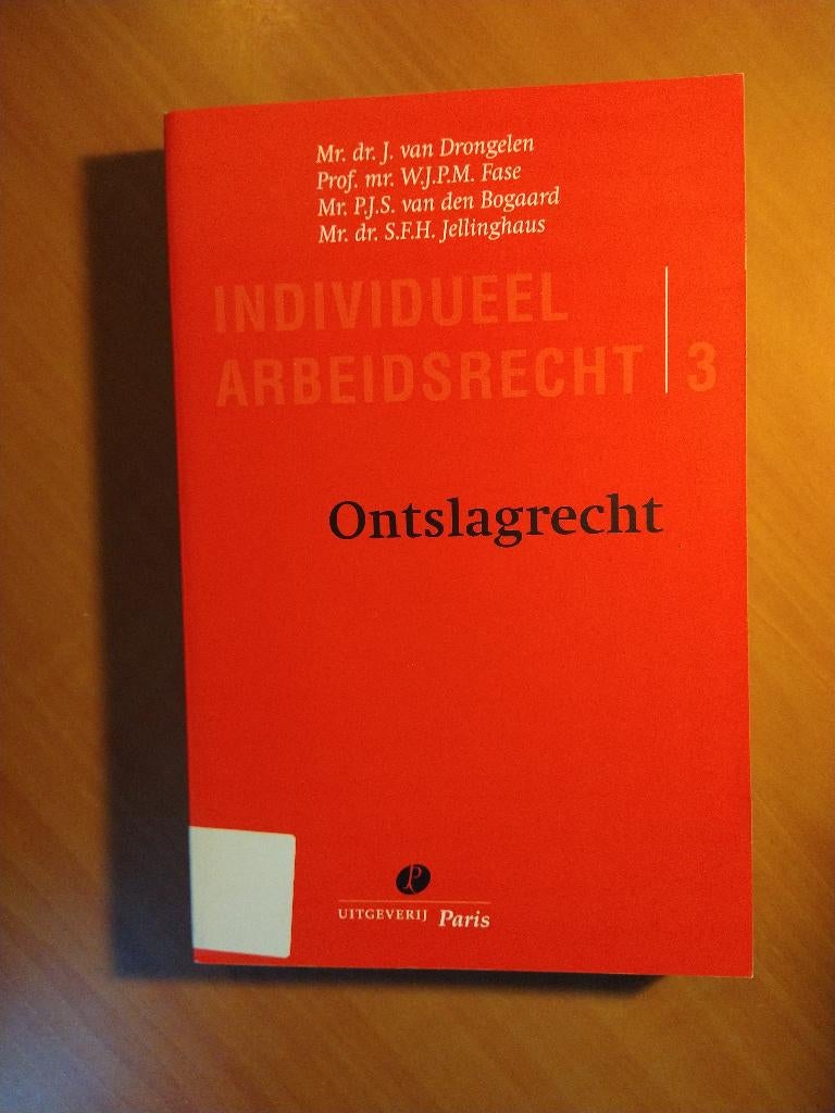 Individueel arbeidsrecht. Deel 3. Ontslagrecht. Drongelen, Ophalen of Verzenden, Gelezen