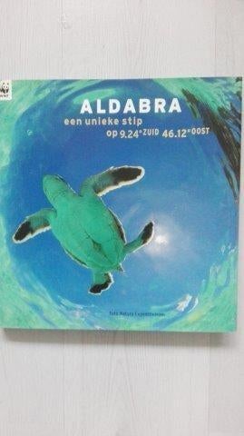 Aldabra - Natura Expeditieteam WWF, Boeken, Natuur, Ophalen of Verzenden, Nieuw