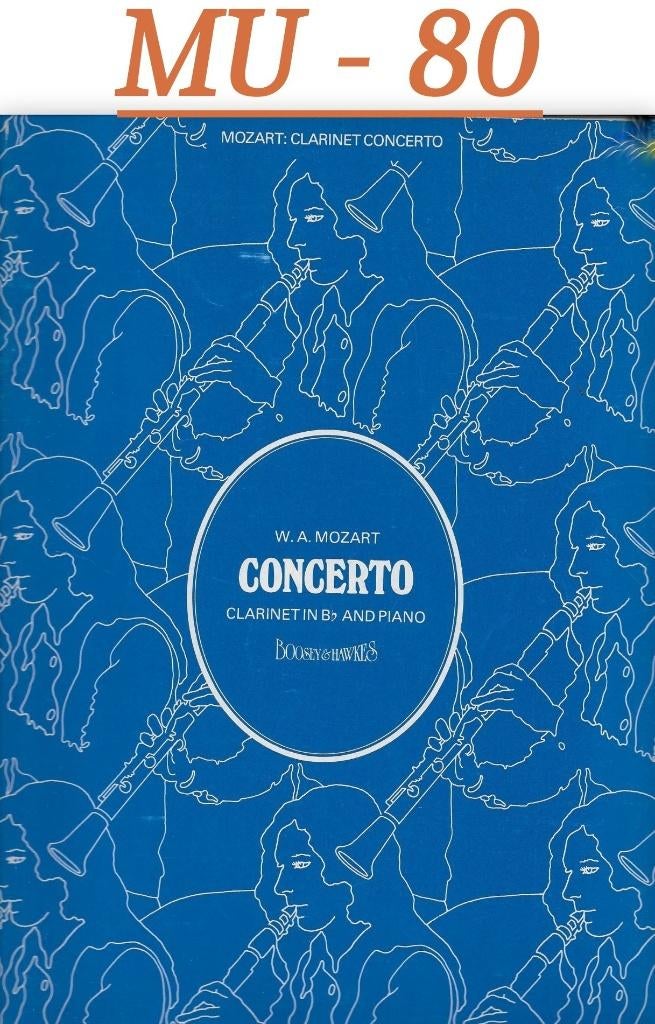 MU - 80 Clarinet bladmuziek Concerto - W.A.Mozart  Clarinet, Muziek en Instrumenten, Bladmuziek, Klassiek, Ophalen of Verzenden