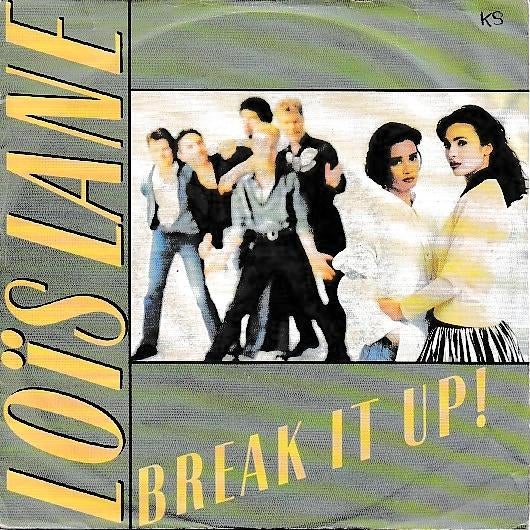 Loïs Lane - Break it up!, Gebruikt, 7 inch, Single, Ophalen of Verzenden