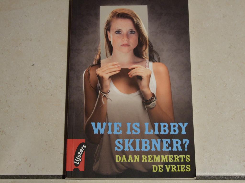 Jonge lijsters wie is Libby Skibner? Daan Remmerts de Vries , Ophalen of Verzenden, Zo goed als nieuw, Fictie