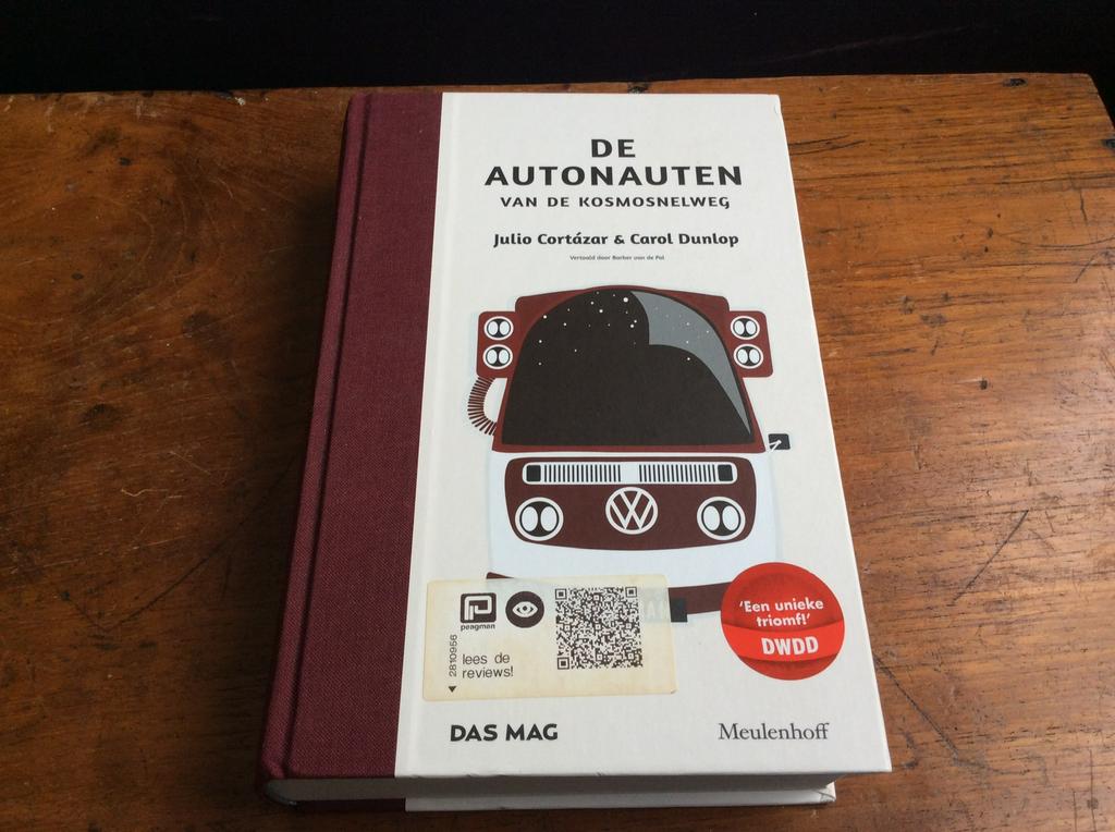 De Autonauten van de Kosmosnelweg - Julio Cortázar, Ophalen of Verzenden, Zo goed als nieuw, Nederland