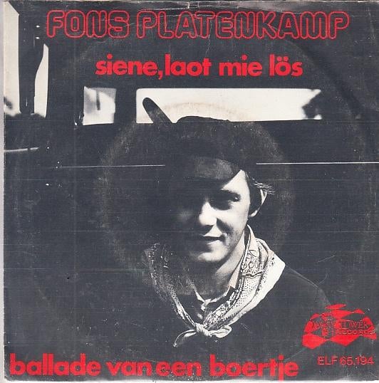 fons platenkamp -siene ,loat mie los/ballade van een boertje, 7 inch, Single, Ophalen of Verzenden, Zo goed als nieuw