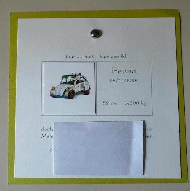 Fenna 28-11-2004 , met 2CV auto (lelijke eend), Ophalen of Verzenden, 2000 tot heden, Geboortekaartje