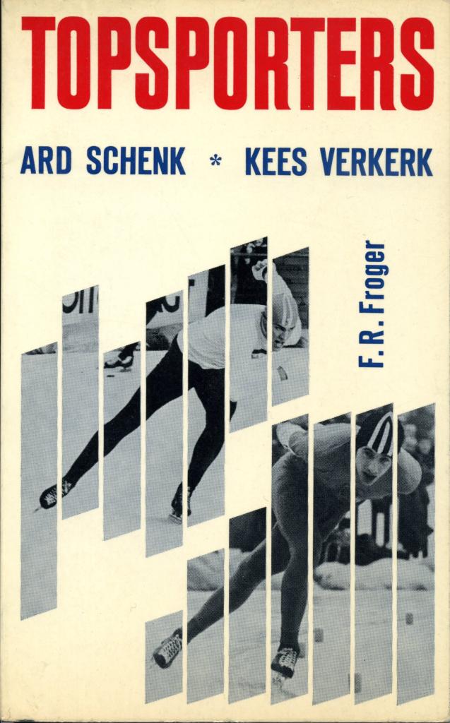 Topsporters : Ard Schenk, Kees Verkerk / F.R. Froger - 1967, Verzenden, Gelezen, Wintersport