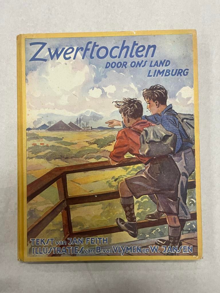 Zwerftochten door Limburg - Jan Feith, Ophalen, Gelezen, Limburg