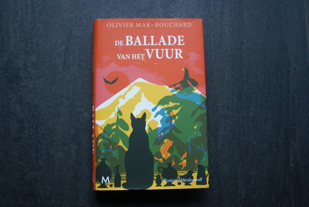 De BALLADE van het VUUR.... Olivier Mak-Bouchard.. (2025) HC, Boeken, Ophalen of Verzenden, Zo goed als nieuw