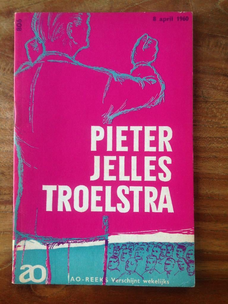 Pieter Jelles Troelstra (Actuele Onderwerpen 1960), Boeken, Ophalen of Verzenden, Gelezen