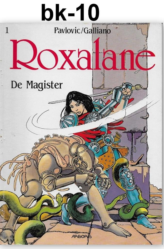 Stripboek bk-10 -- De Magister - Roxalane ( Arboris), Eén stripboek, Ophalen of Verzenden, Zo goed als nieuw