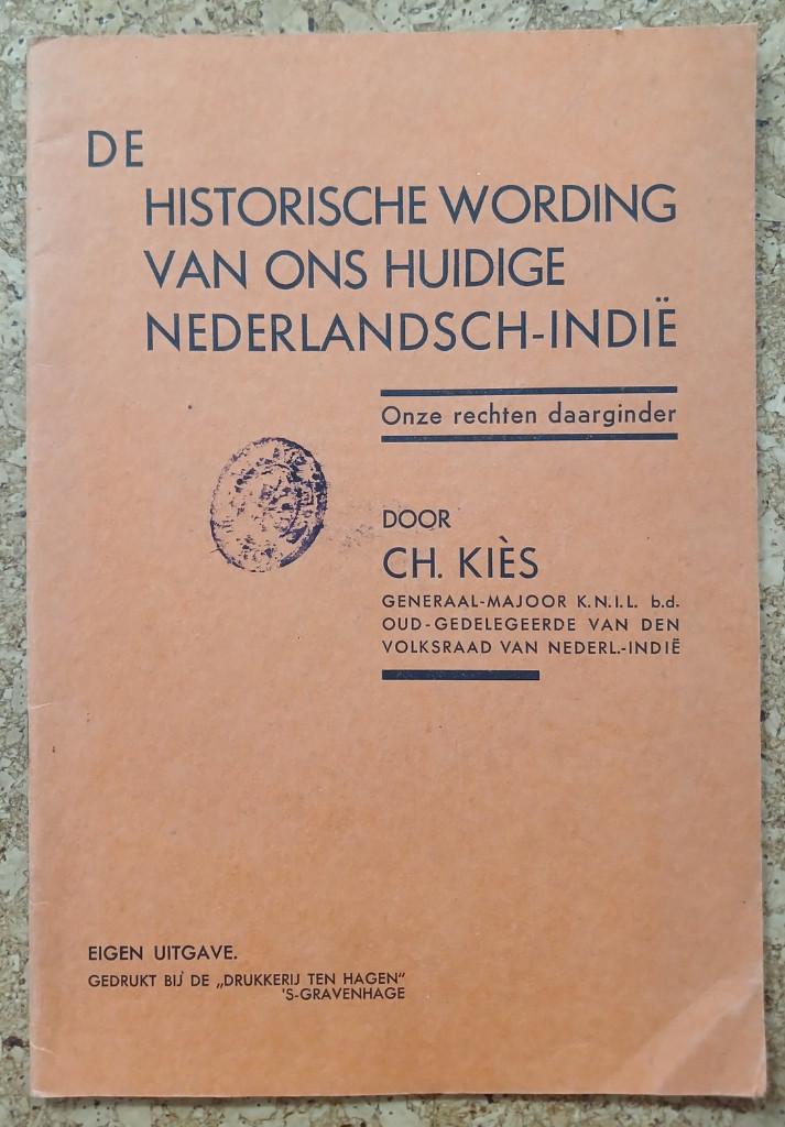 Historische wording Nederlands-Indië CH. Kiès KNIL generaal, Verzenden, Gelezen