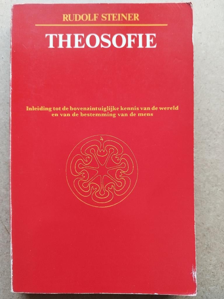 Theosofie - Rudolf Steiner, Gelezen, Achtergrond en Informatie, Spiritualiteit algemeen, Ophalen of Verzenden