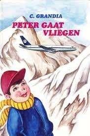 Peter gaat vliegen C.Grandia 9033614251, Ophalen of Verzenden, Zo goed als nieuw, C.Grandia