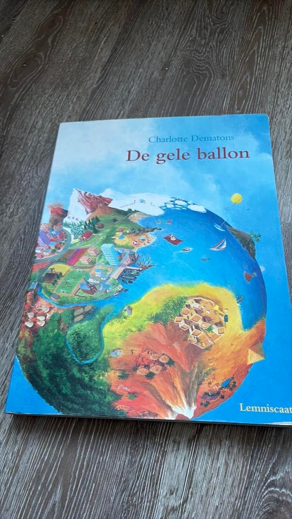 De gele ballon charlotte dematons, Boeken, Ophalen of Verzenden, Zo goed als nieuw, Plaatjesalbum