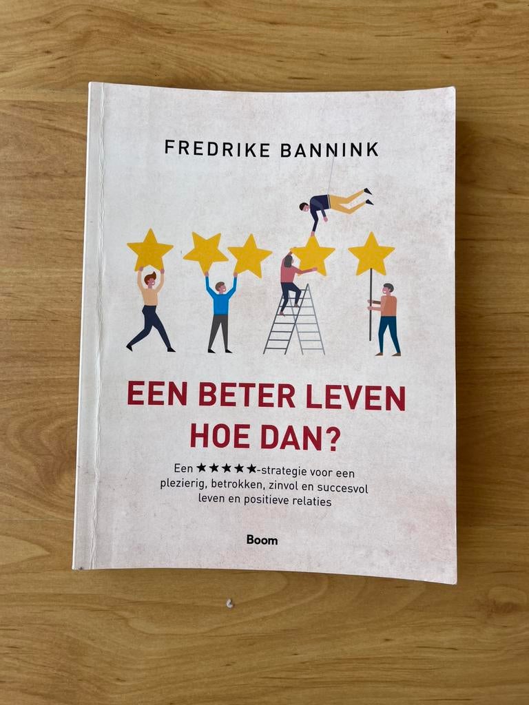 Fredrike Bannink - Een beter leven, Boeken, Ophalen of Verzenden, Zo goed als nieuw, Fredrike Bannink