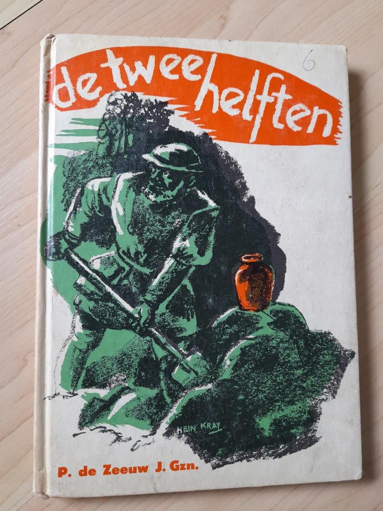 DE TWEE HELFTEN P de Zeeuw J Gzn, Boeken, Ophalen of Verzenden, Gelezen