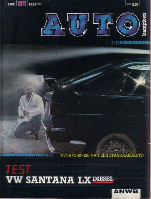 Autokampioen 36 1982 : VW Santana LX - Volvo 360 GLT - Kamei, Ophalen of Verzenden, Gelezen, Algemeen