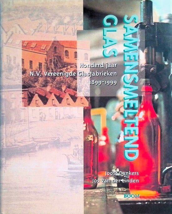 Samensmeltend glas - Joost Dankers & Jos van der Linden, Ophalen of Verzenden, Nieuw